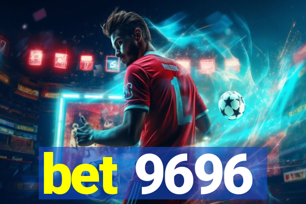 bet 9696